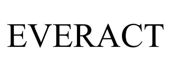 Trademark Logo EVERACT