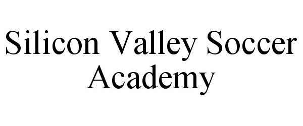 SILICON VALLEY SOCCER ACADEMY