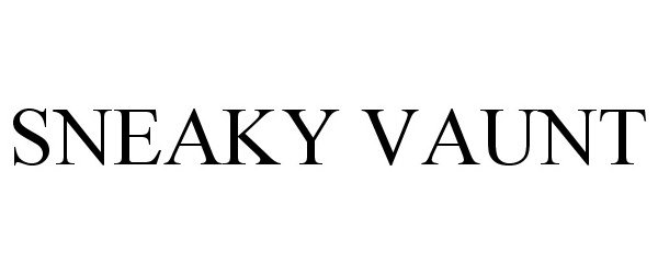 Trademark Logo SNEAKY VAUNT