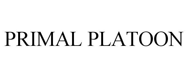 Trademark Logo PRIMAL PLATOON