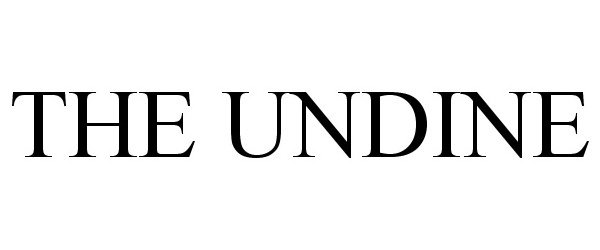 Trademark Logo THE UNDINE