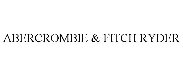 Trademark Logo ABERCROMBIE & FITCH RYDER