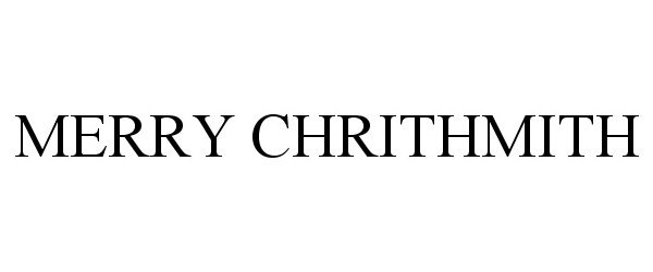  MERRY CHRITHMITH