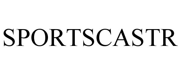 Trademark Logo SPORTSCASTR