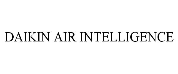 Trademark Logo DAIKIN AIR INTELLIGENCE