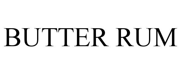 Trademark Logo BUTTER RUM