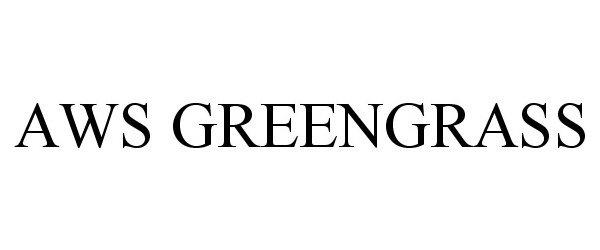 Trademark Logo AWS GREENGRASS