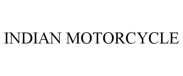 Trademark Logo INDIAN MOTORCYCLE