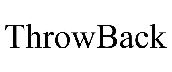 Trademark Logo THROWBACK