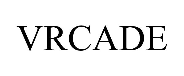 Trademark Logo VRCADE
