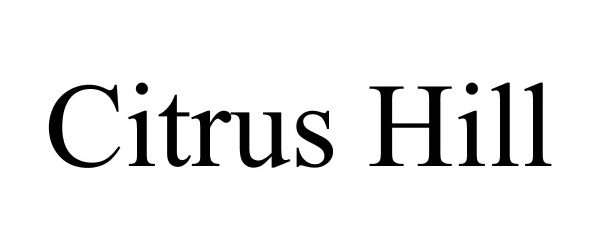 Trademark Logo CITRUS HILL