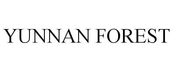 Trademark Logo YUNNAN FOREST