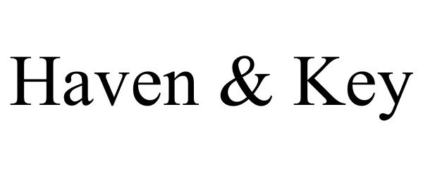 Trademark Logo HAVEN & KEY