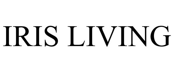 Trademark Logo IRIS LIVING