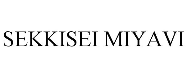 Trademark Logo SEKKISEI MIYAVI