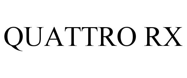Trademark Logo QUATTRO RX