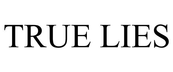 Trademark Logo TRUE LIES