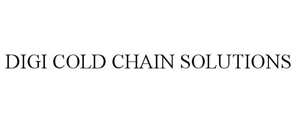 Trademark Logo DIGI COLD CHAIN SOLUTIONS