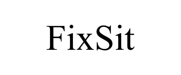 Trademark Logo FIXSIT