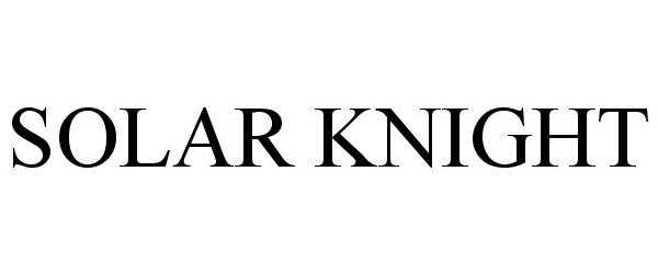 Trademark Logo SOLAR KNIGHT