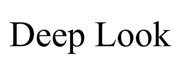 Trademark Logo DEEP LOOK