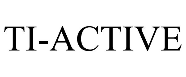 Trademark Logo TI-ACTIVE