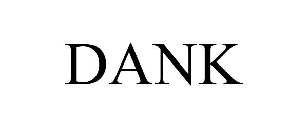 Trademark Logo DANK