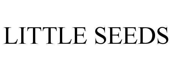 Trademark Logo LITTLE SEEDS