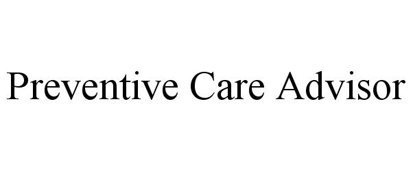  PREVENTIVE CARE ADVISOR