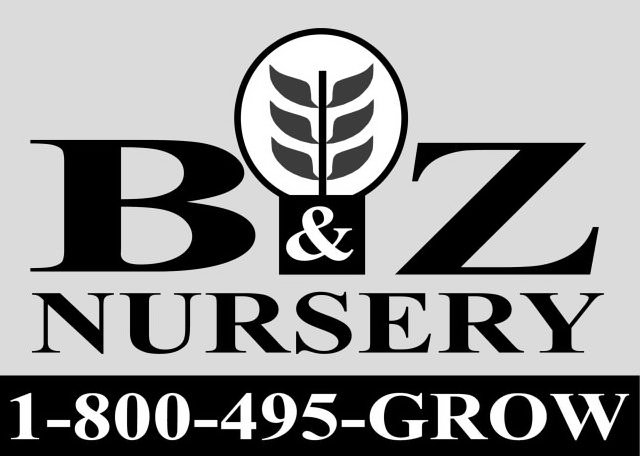  B&amp;Z NURSERY 1-800-495-GROW