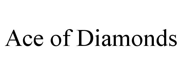 Trademark Logo ACE OF DIAMONDS