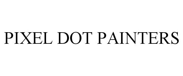 Trademark Logo PIXEL DOT PAINTERS
