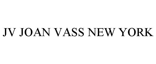 Trademark Logo JV JOAN VASS NEW YORK