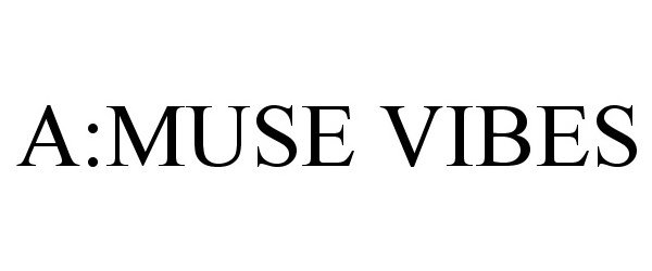 Trademark Logo A:MUSE VIBES