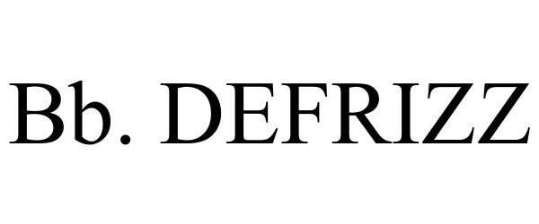 Trademark Logo BB. DEFRIZZ