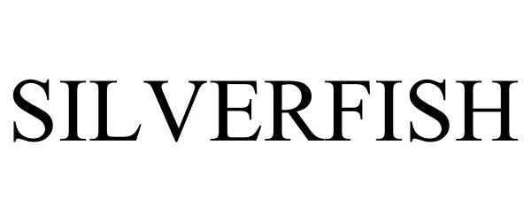 Trademark Logo SILVERFISH