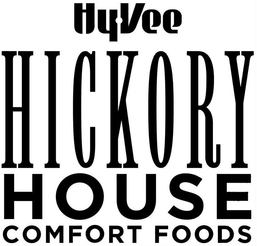 Trademark Logo HY-VEE HICKORY HOUSE COMFORT FOODS