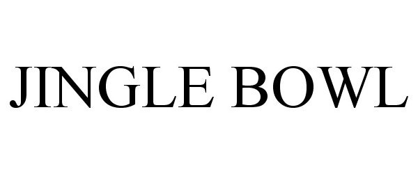 Trademark Logo JINGLE BOWL