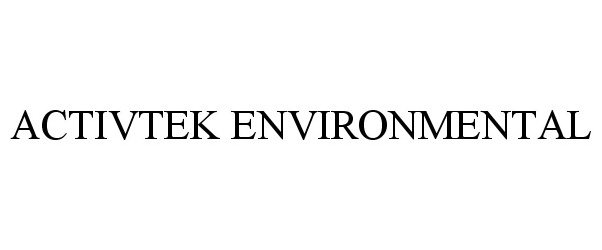 ACTIVTEK ENVIRONMENTAL