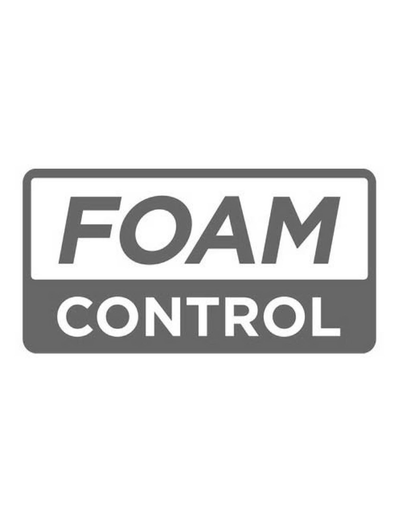  FOAM CONTROL