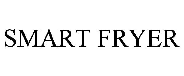 Trademark Logo SMART FRYER
