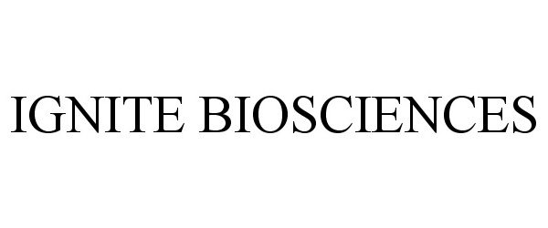 Trademark Logo IGNITE BIOSCIENCES