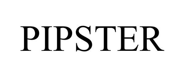 Trademark Logo PIPSTER
