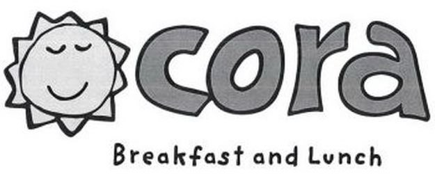 Trademark Logo CORA BREAKFAST AND LUNCH