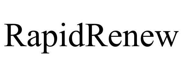 Trademark Logo RAPIDRENEW