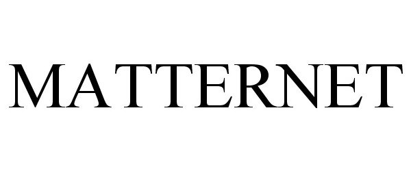  MATTERNET