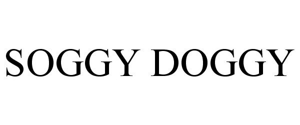 Trademark Logo SOGGY DOGGY