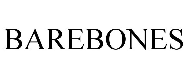 Trademark Logo BAREBONES