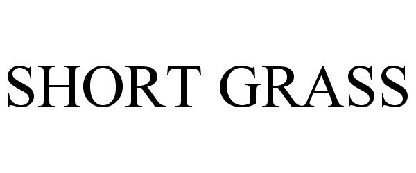 Trademark Logo SHORT GRASS
