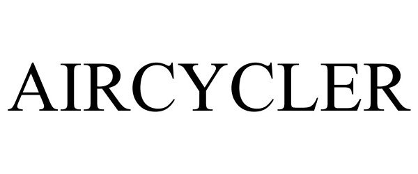 Trademark Logo AIRCYCLER